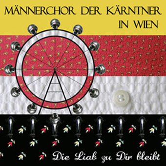 DRCD-0804 Männerchor der Kärntner in Wien "Die Liab zu Dir bleibt"