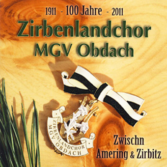 DRCD-1101 Zirbenlandchor MGV Obdach "Zwischen Amering & Zirbitz"