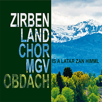 DRCD-1701 Zirbenlandchor MGV Obdach "Is a Latar zan Himml"
